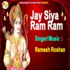 About Jay Siya Ram Ram Song
